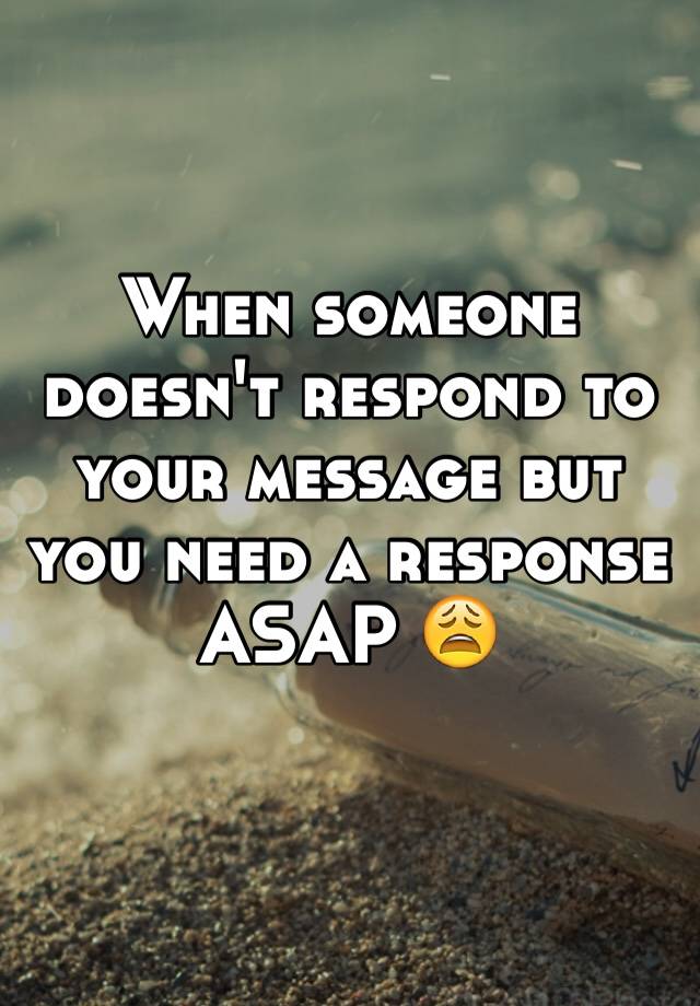 What To Do When A Person Doesn T Respond To Your Text