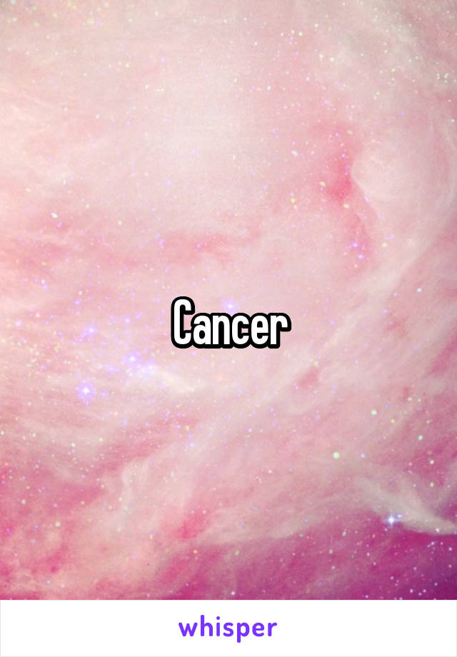 Cancer