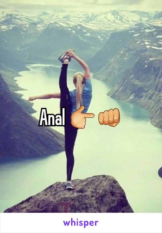 Anal 👉👊