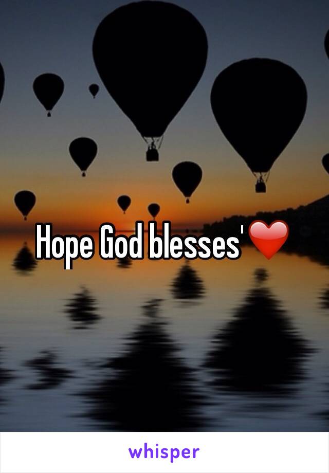 Hope God blesses'❤️