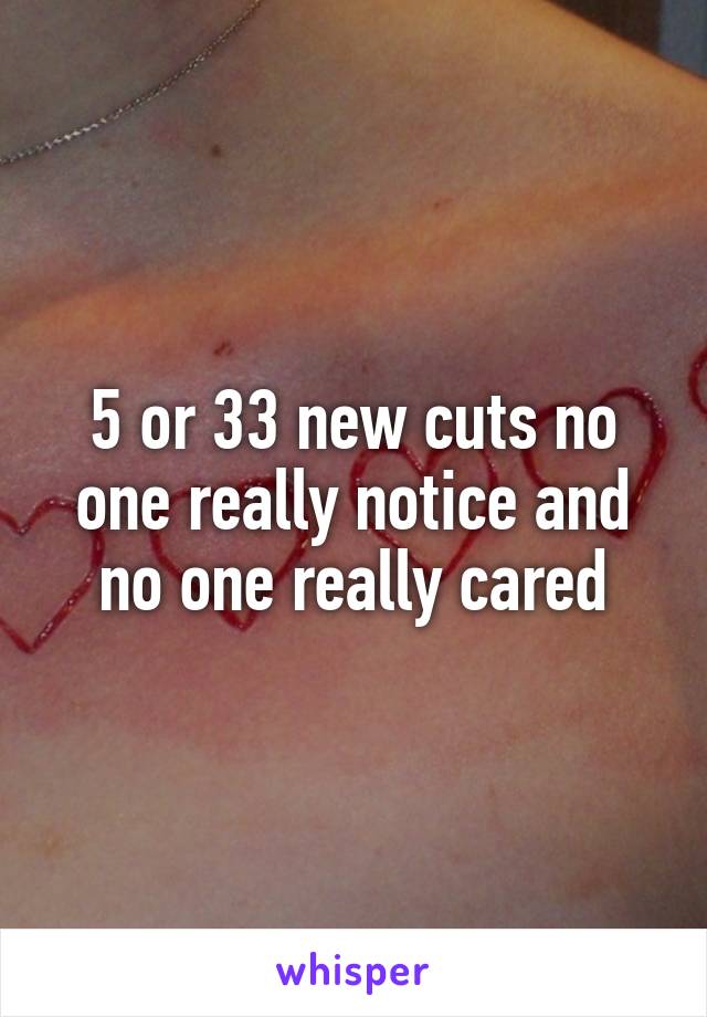 5 or 33 new cuts no one really notice and no one really cared