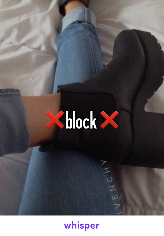 ❌block❌