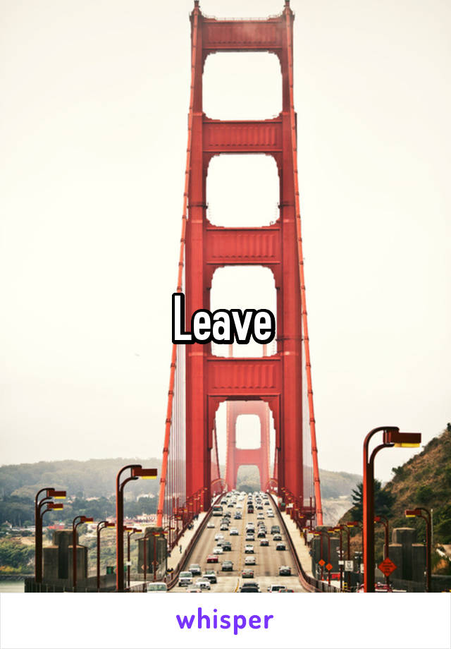 Leave 