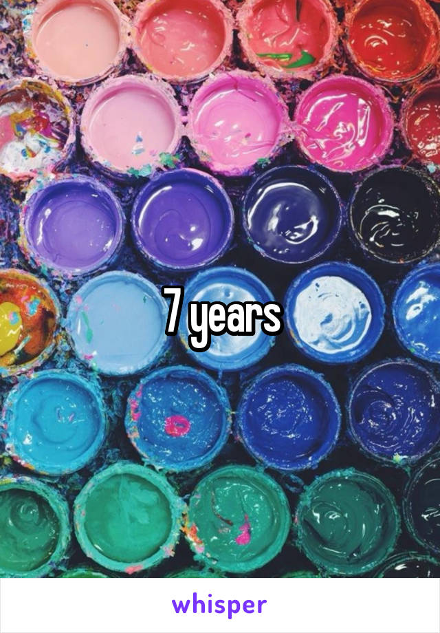 7 years