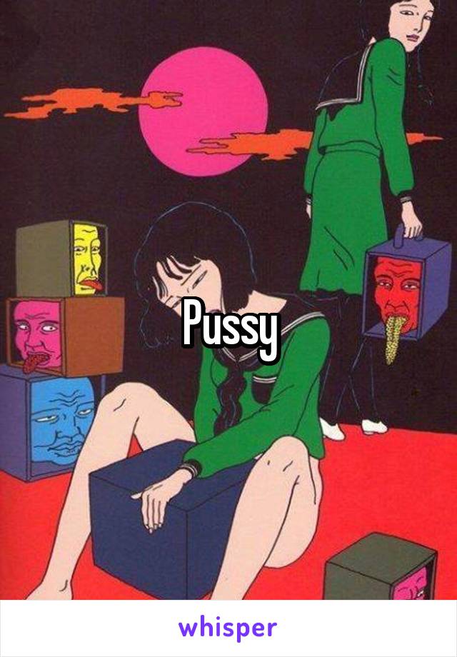 Pussy