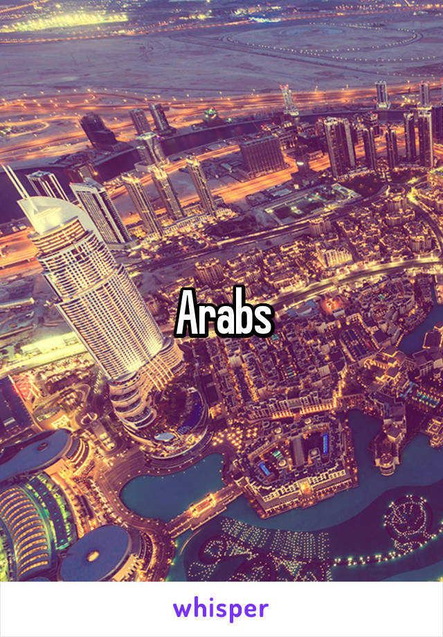 Arabs