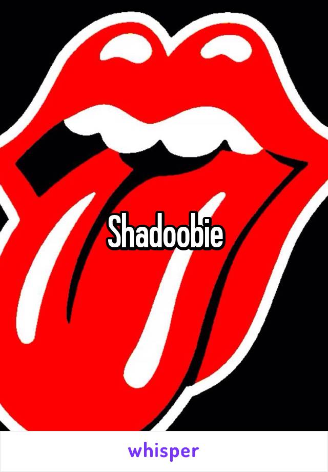 Shadoobie