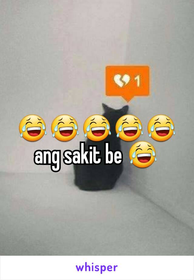 😂😂😂😂😂 ang sakit be 😂