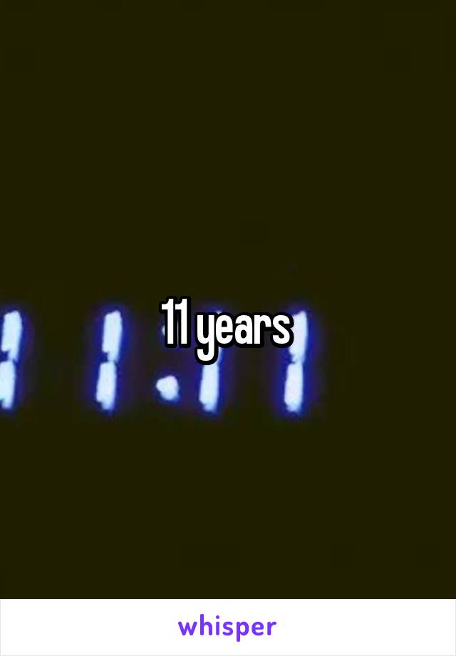 11 years 