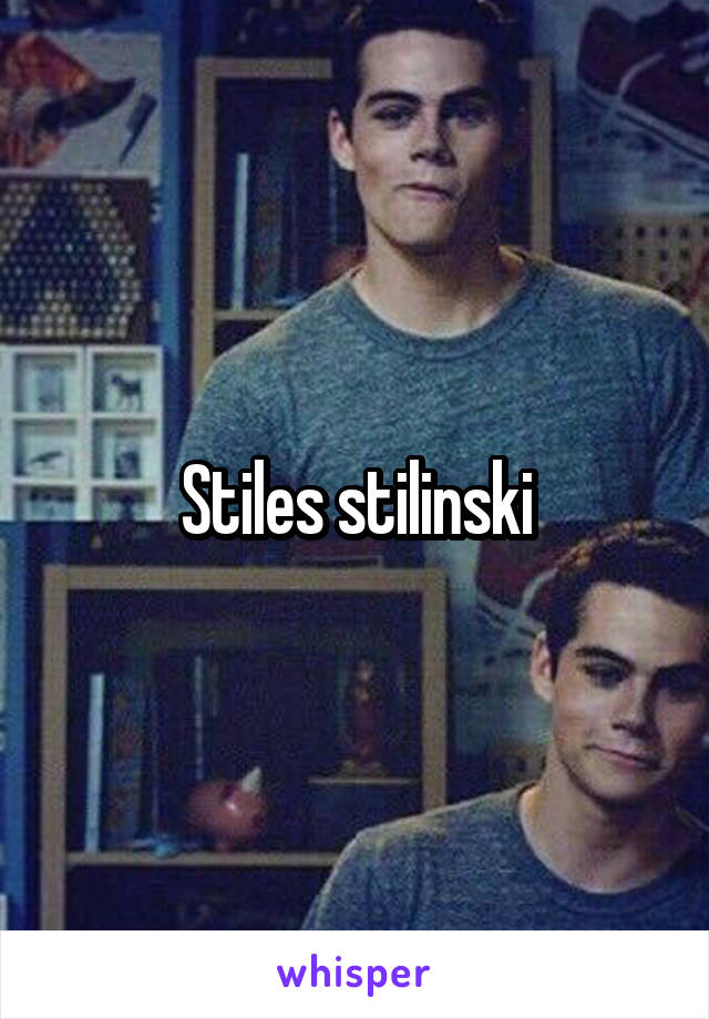 Stiles stilinski