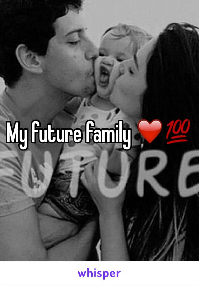 My future family ❤️💯