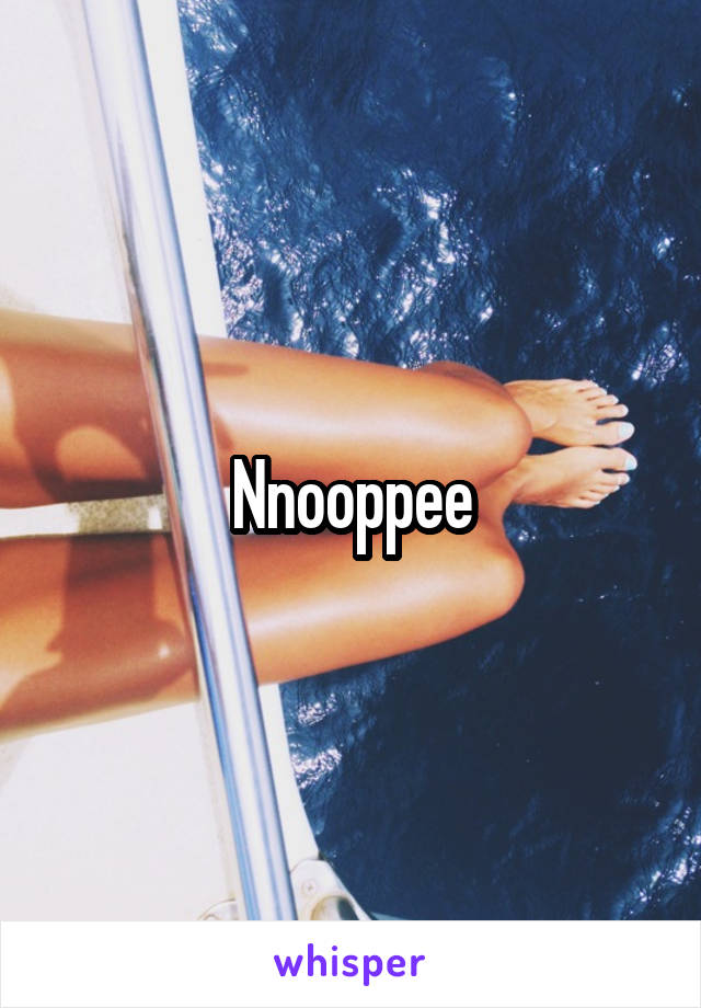 Nnooppee