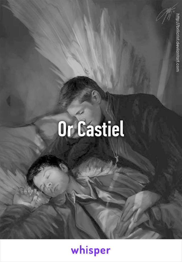 Or Castiel