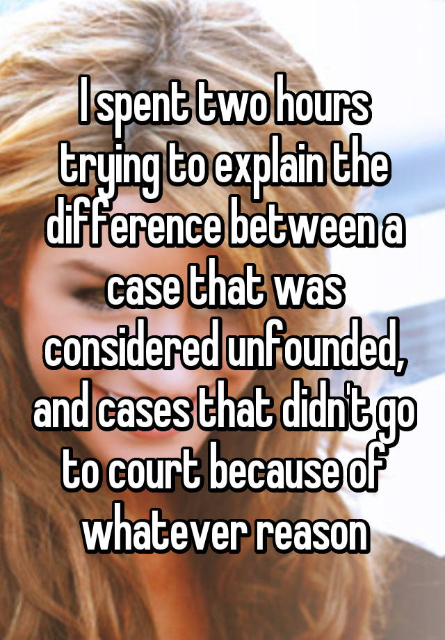 i-spent-two-hours-trying-to-explain-the-difference-between-a-case-that