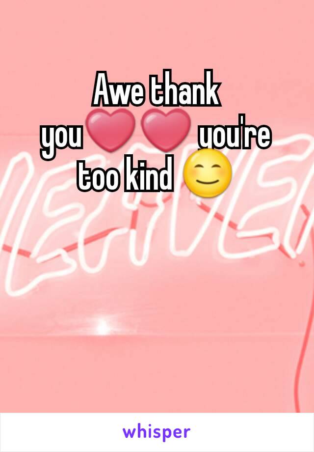Awe thank you❤❤ you're too kind 😊