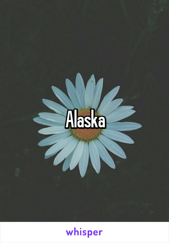 Alaska