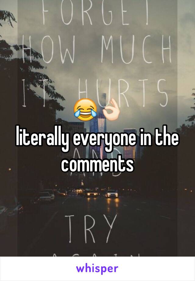 😂👌🏻
literally everyone in the comments 