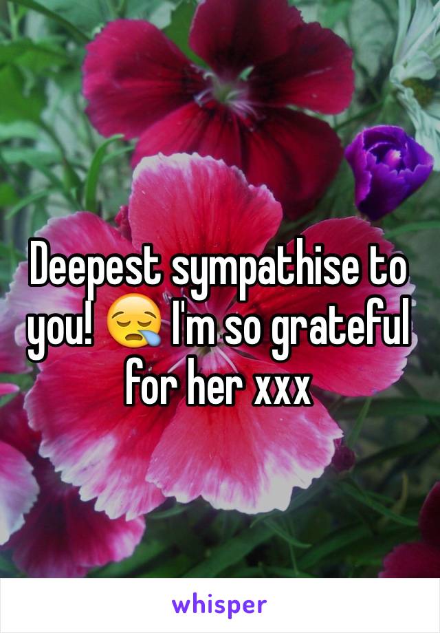 Deepest sympathise to you! 😪 I'm so grateful for her xxx