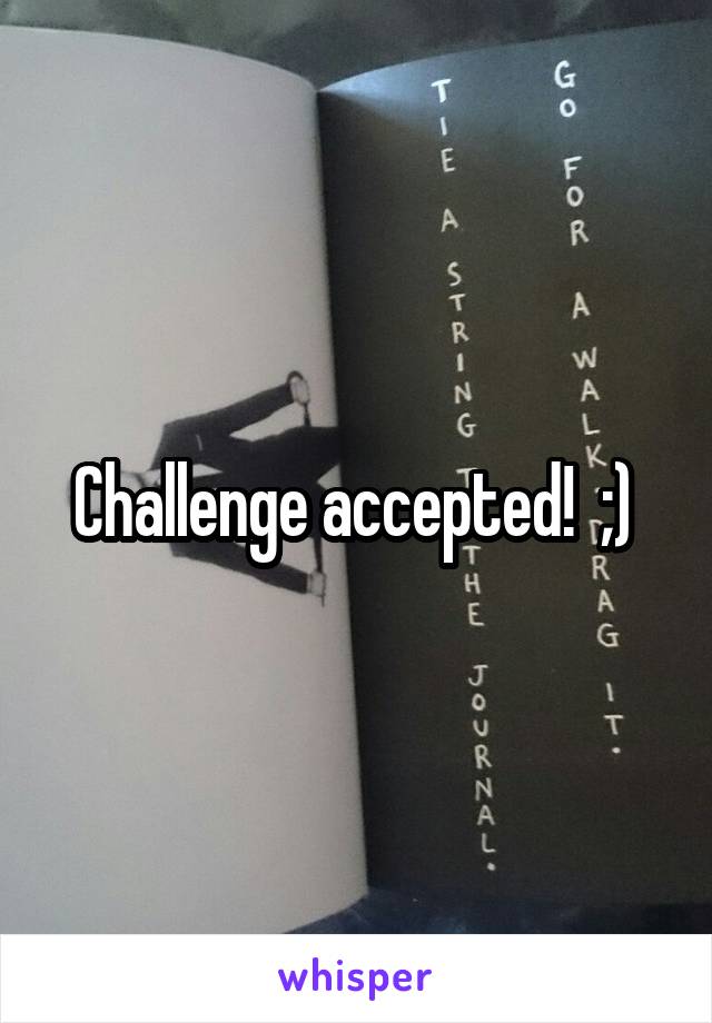 Challenge accepted!  ;) 