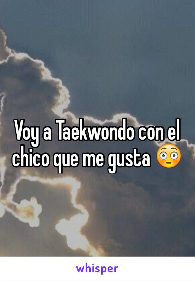 Voy a Taekwondo con el chico que me gusta 😳