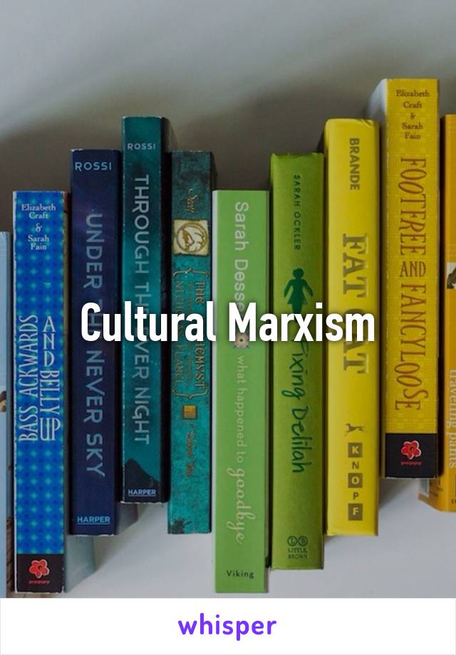 Cultural Marxism