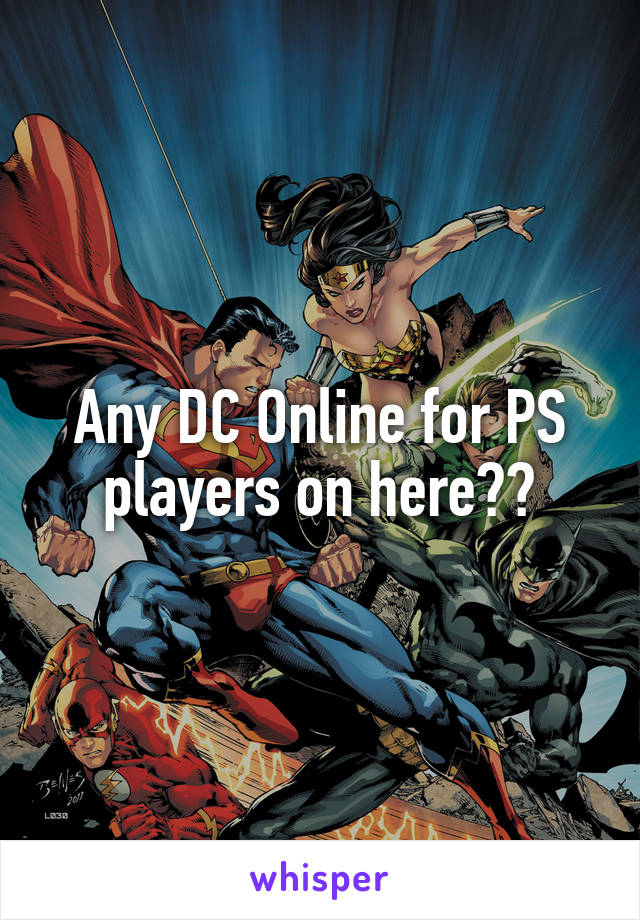 Any DC Online for PS players on here??