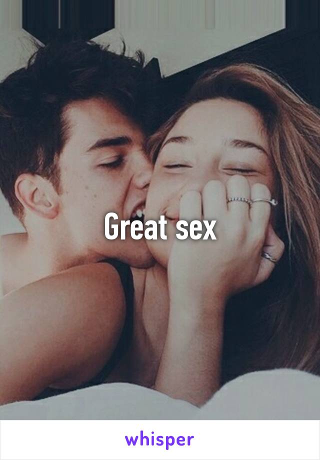 Great sex