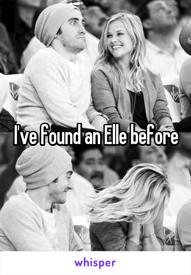 I've found an Elle before