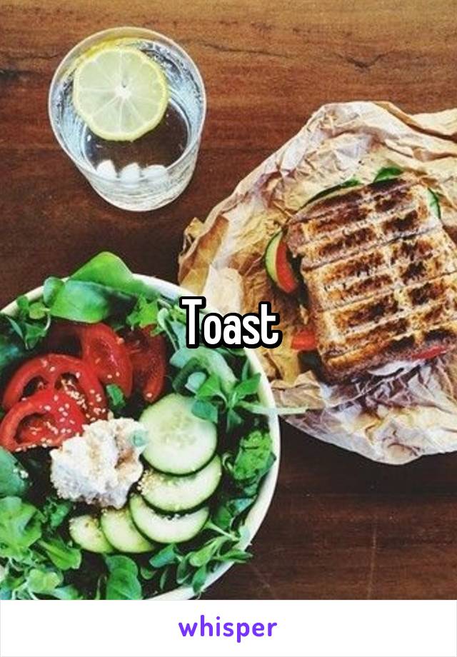 Toast