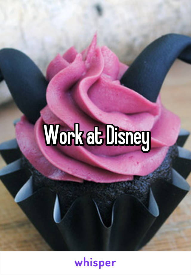 Work at Disney