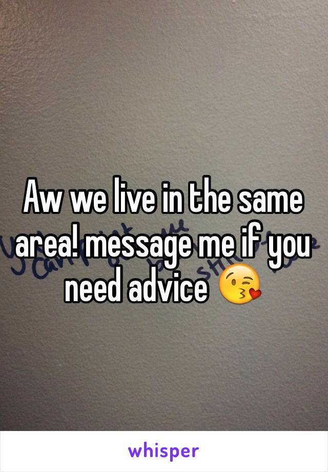 Aw we live in the same area! message me if you need advice 😘