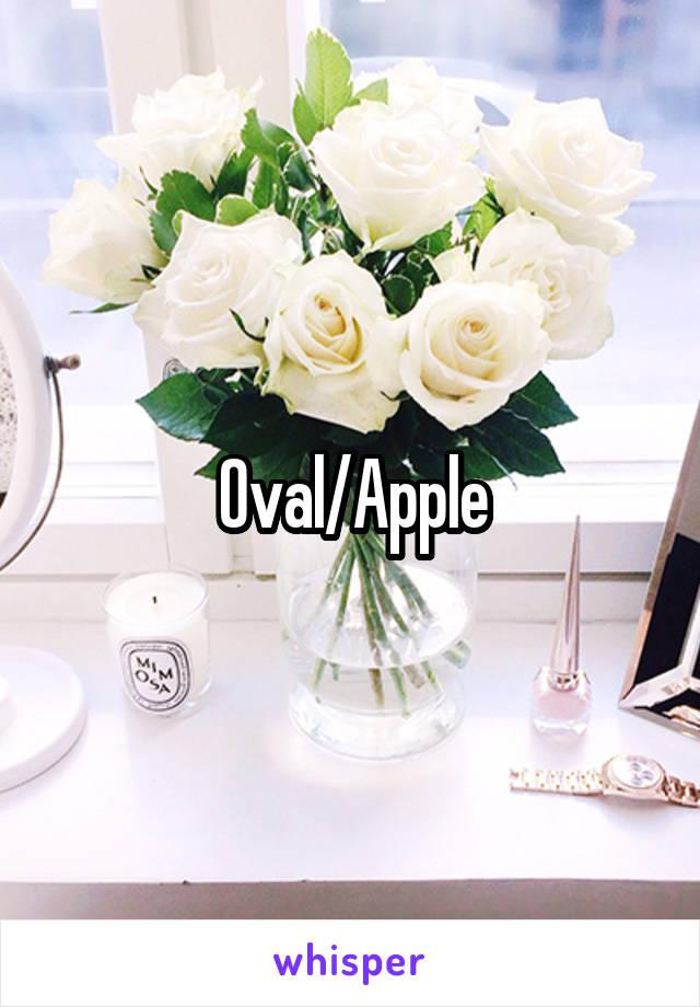 Oval/Apple