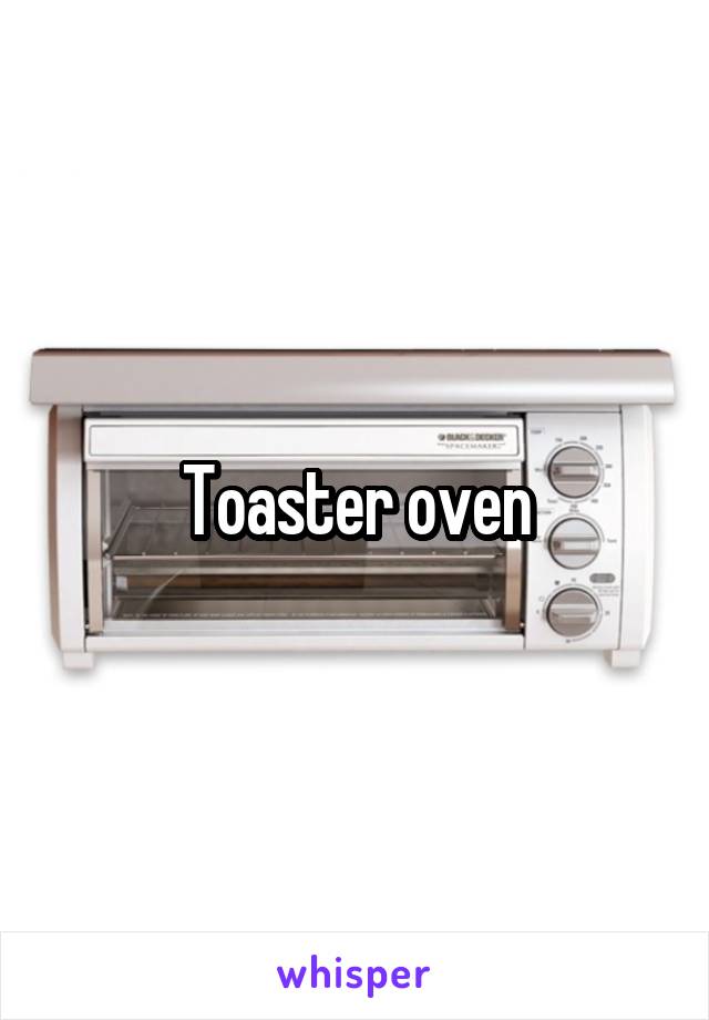 Toaster oven