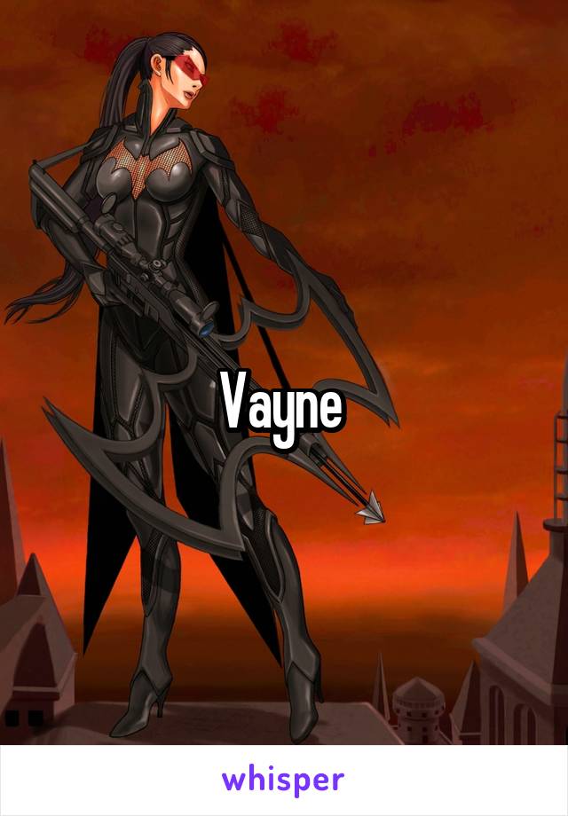 Vayne 