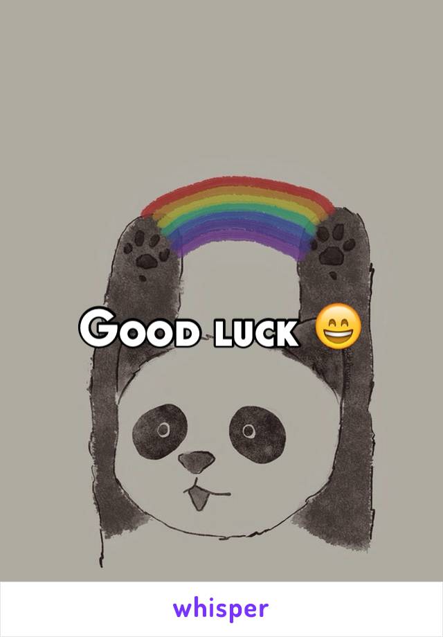 Good luck 😄