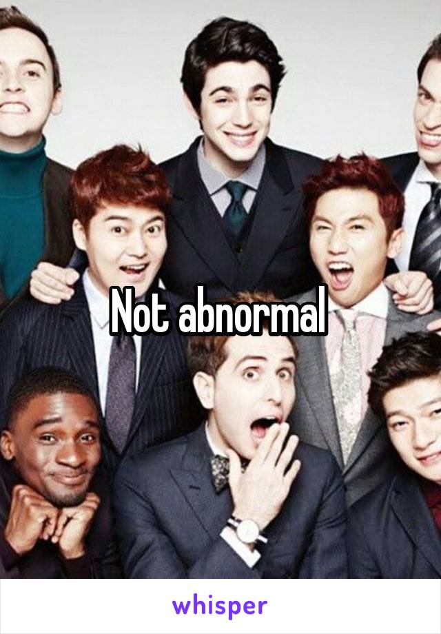 Not abnormal 