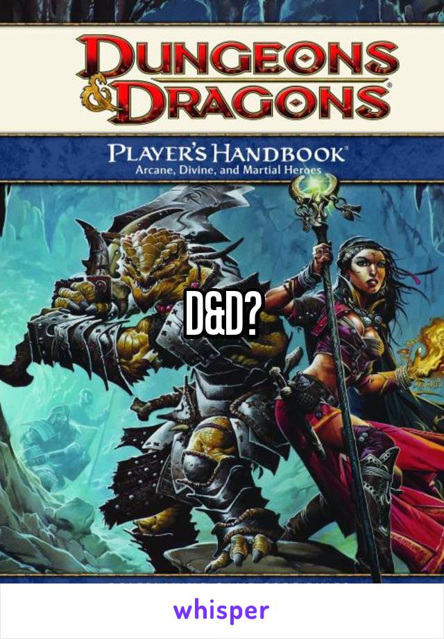 D&D?