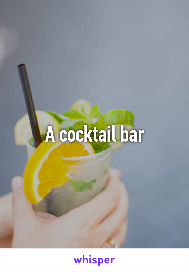 A cocktail bar