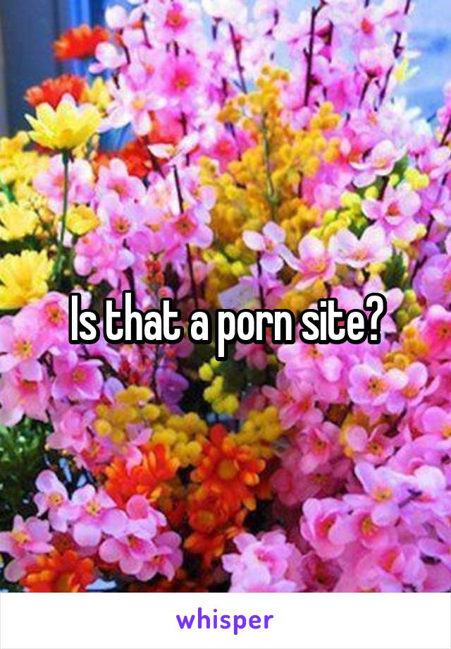 Is that a porn site?