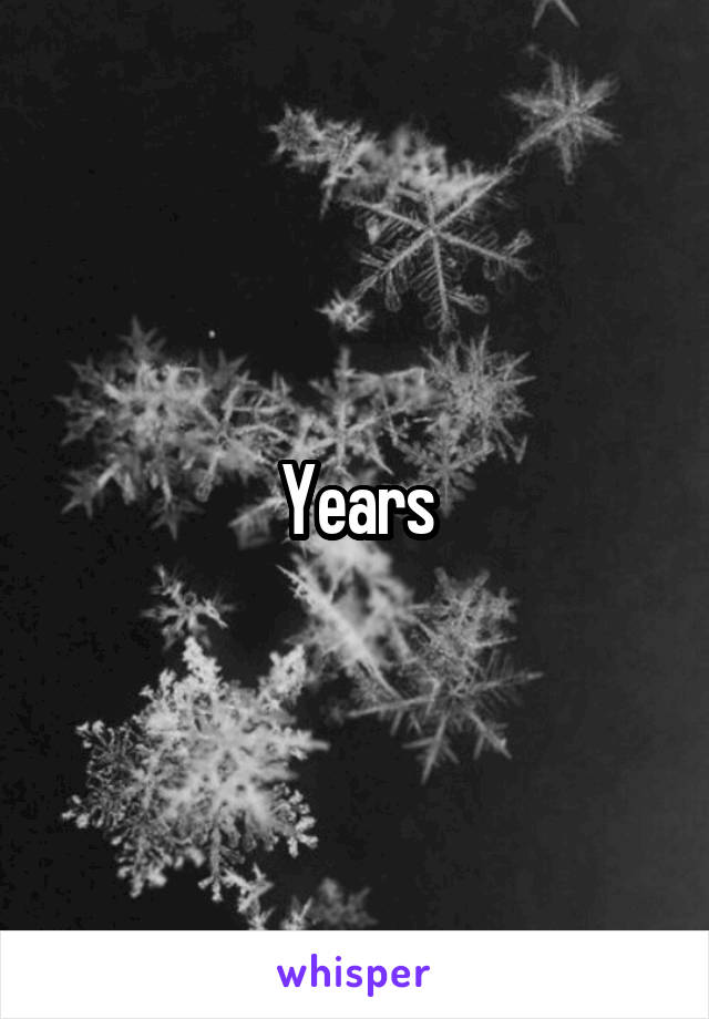 Years