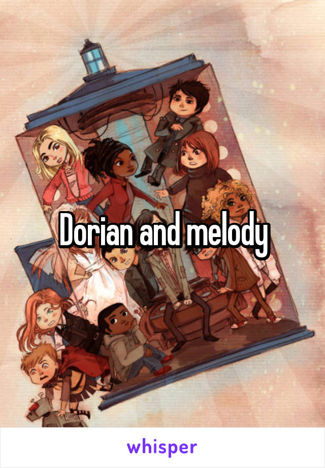 Dorian and melody