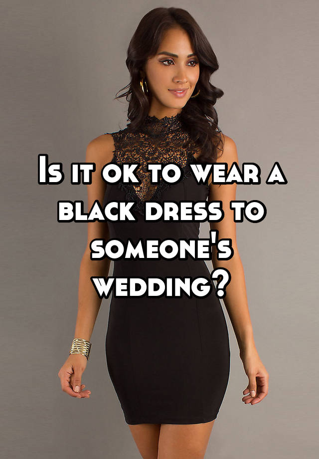 is-it-ok-to-wear-a-black-dress-to-someone-s-wedding