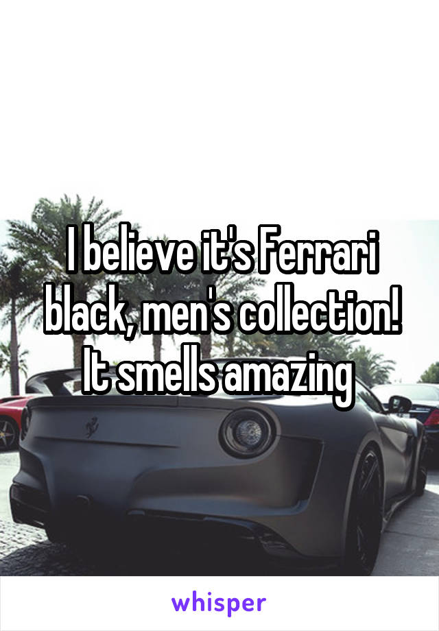 I believe it's Ferrari black, men's collection! It smells amazing 