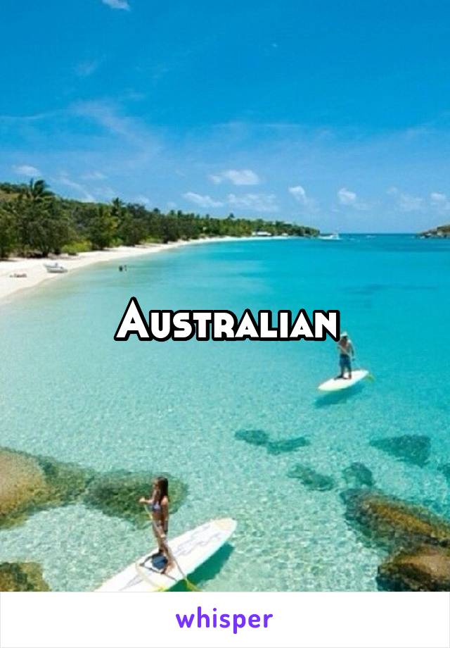 Australian