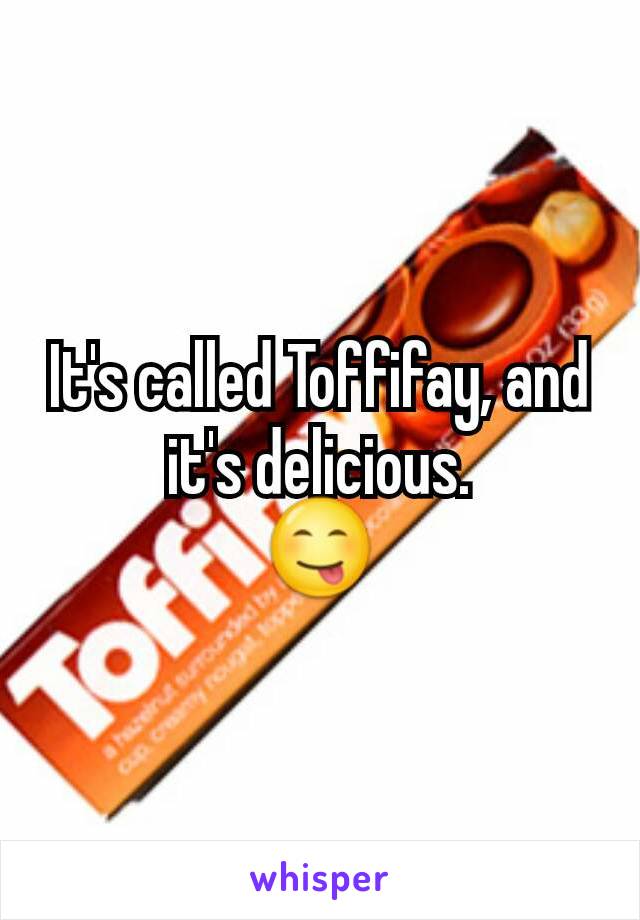 It's called Toffifay, and it's delicious.
😋