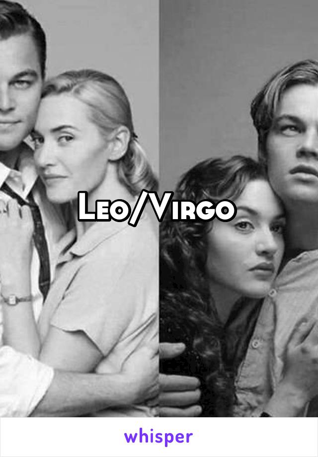 Leo/Virgo 
