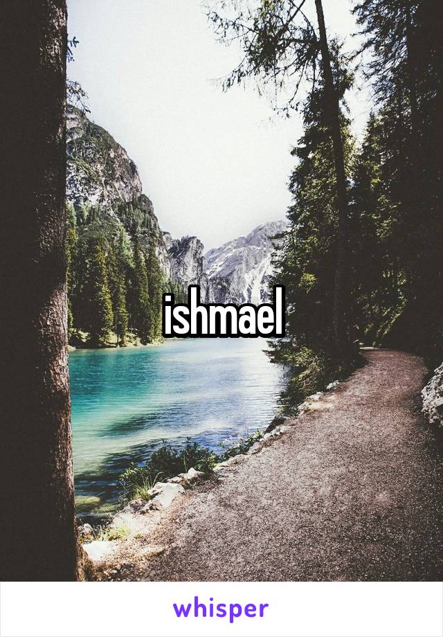 ishmael