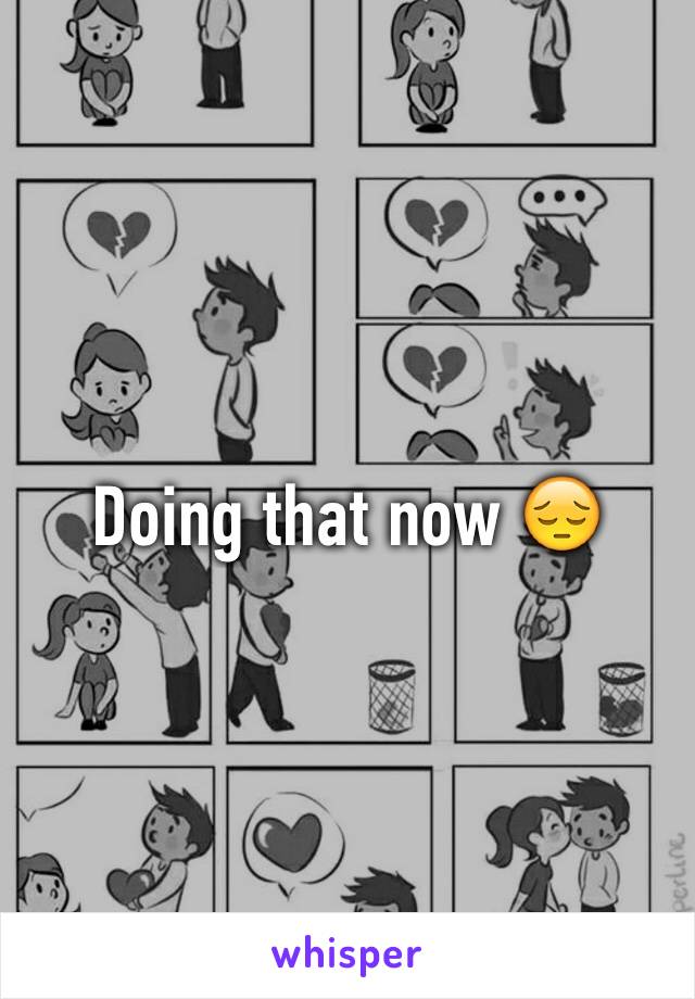 Doing that now 😔