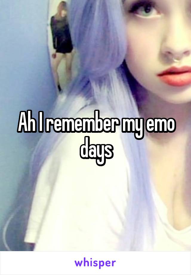 Ah I remember my emo days