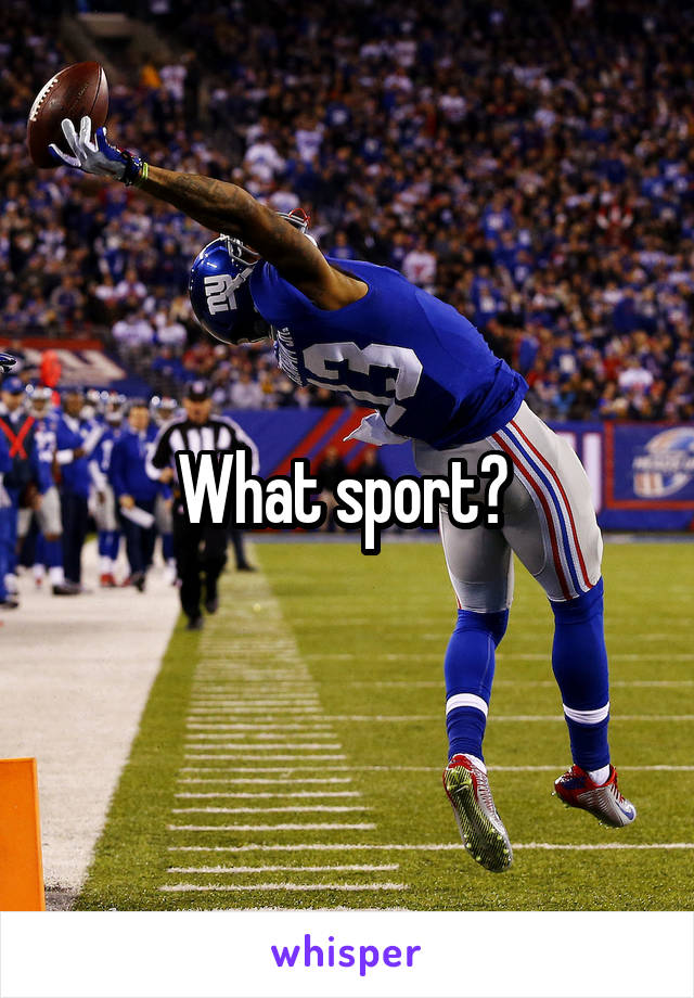 What sport? 